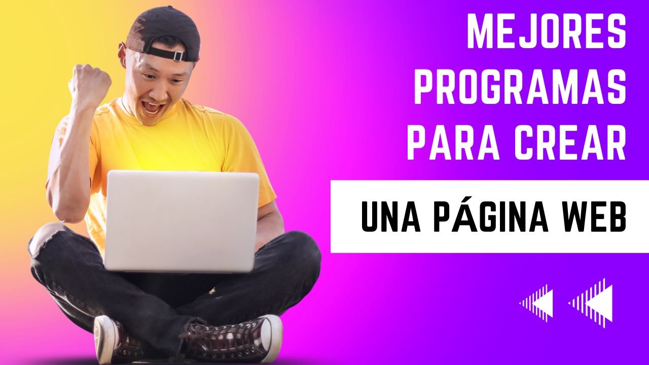 9 mejores programas para crear páginas web